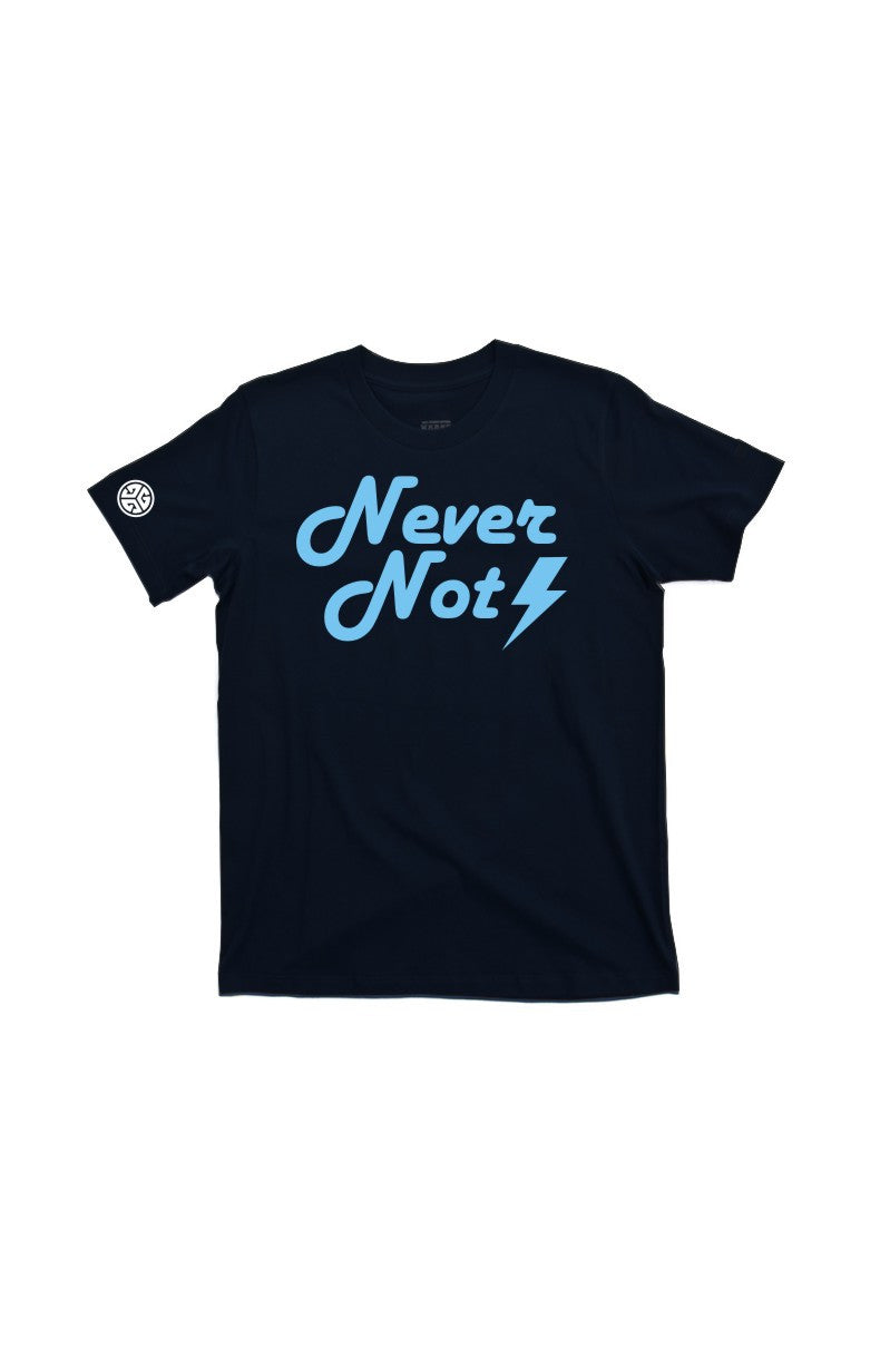 'Never Not' T-shirt by Grubwear